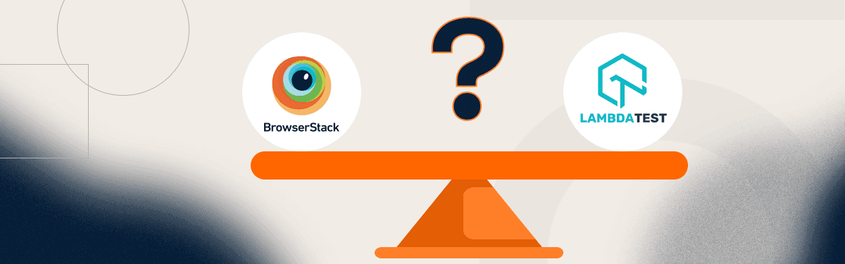 BrowserStack vs. LambdaTest Comparison - Osmium SoftWare