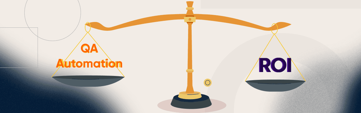 How to Calculate QA Test Automation ROI
